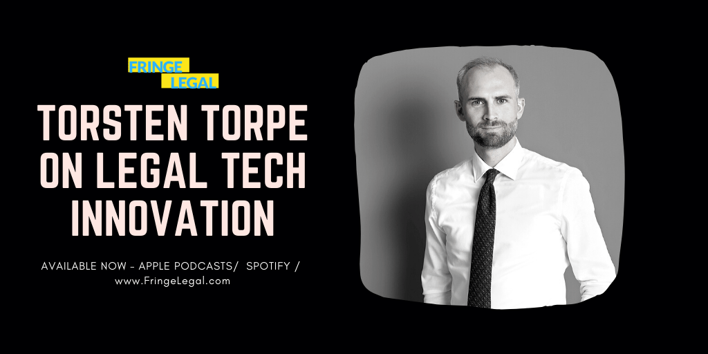 Torsten Torpe on Legal Tech Innovation